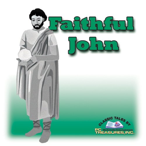 Faithful John (Audible Audio Edition) Jacob Grimm, Wilhelm
