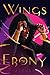 Wings of Ebony
