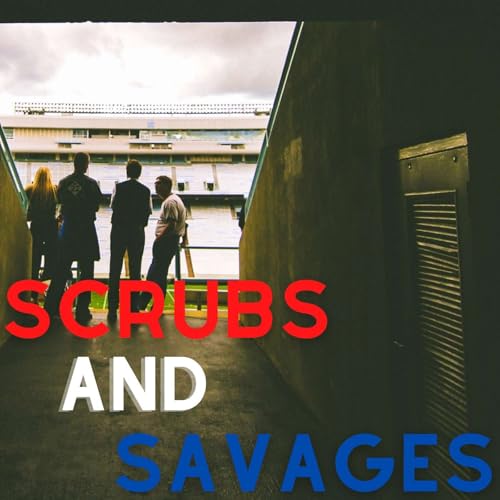 Scrubs and Savages copertina