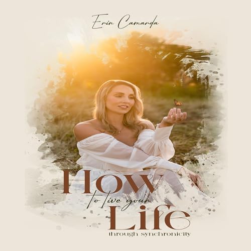 Page de couverture de How to Live Your Life Through Synchronicity