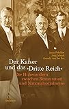 Der Kaiser und das 
