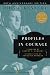 Profiles in Courage: Deluxe Modern Classic (Harper Perennial Modern Classics)