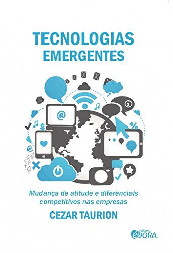 Tecnologias Emergentes: Mudanç...
