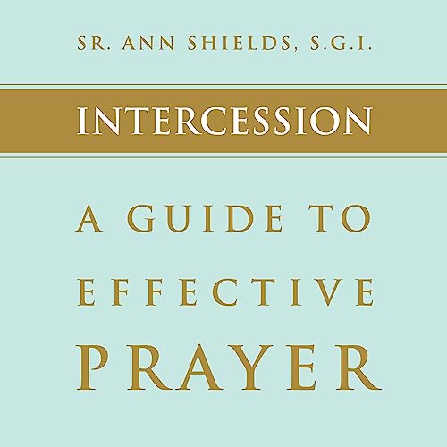 Amazon.com: Intercession: A Guide to Effective Prayer (Audible Audio ...