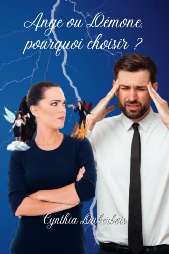 Lista de Ange Ou Demon - 5 favoritos. 40 Ange ou Démone, pourquoi choisir ? (Ennemis to lovers) (French Edition)