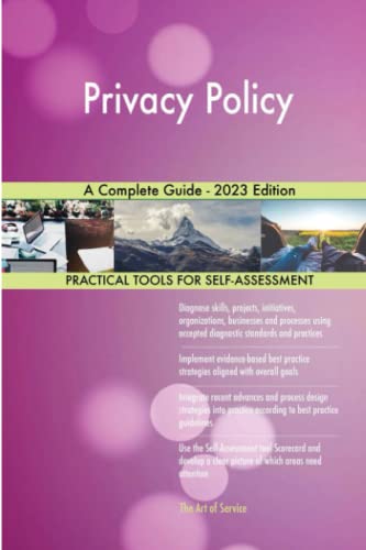 Privacy Policy A Complete Guide - 2023 Edition