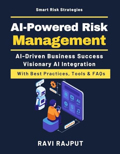 AI-Powered Risk Management: Predictive Modeling | Scenario Analysis | AI Governance and Ethics | Machine Learning in Risk Management | Advanced AI Scenario ... | AI-Powered Operational Efficiency