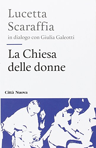 La Chiesa Delle Donne