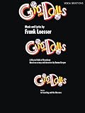 Guys and Dolls: Vocal Selections (A Musical Fable of Broadway Based on Characters by Damon Runyon)