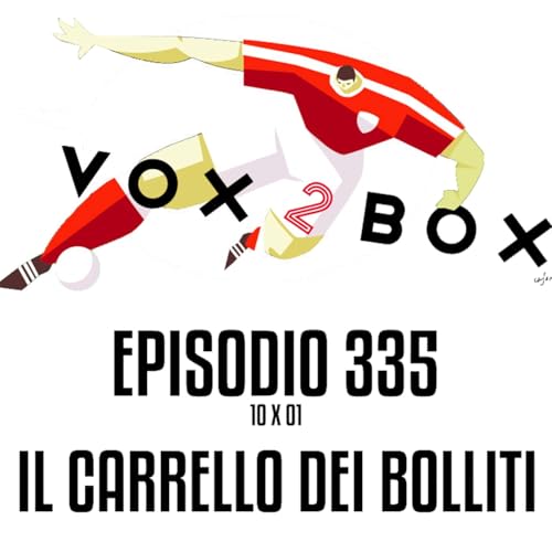 Episodio 335 (10x01) - Il carrello dei bolliti