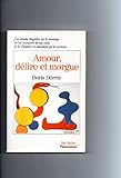 Amour, delire et morgue - DORIS DORRIE 