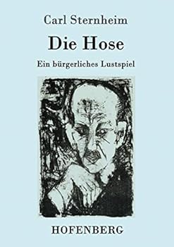 Paperback Die Hose: Ein bürgerliches Lustspiel [German] Book