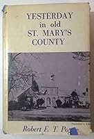 Yesterday in old St. Mary's County, B000E1A4G0 Book Cover