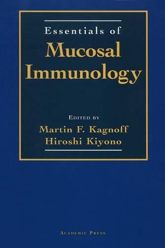 Essentials of Mucosal Immunology 1st Edition