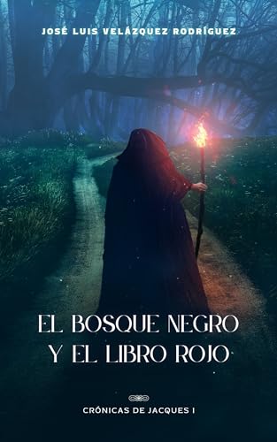 El Bosque Negro: El Libro Rojo