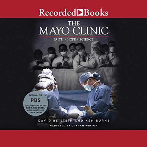 The Mayo Clinic: Faith, Hope, Science by Ken Burns, David Blistein episode artwork