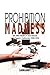 Prohibition Madness: Life AND Death in and Around Long Beach, California, 1920-1933