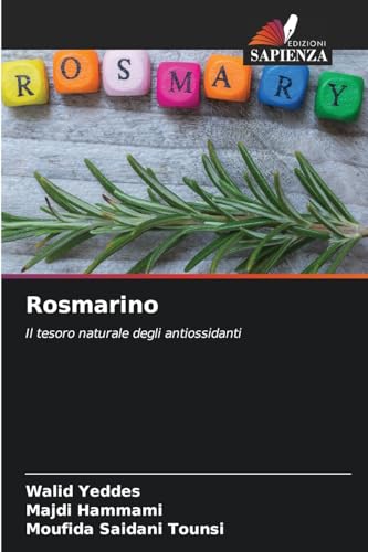 Rosmarino: Il tesoro naturale degli antiossidant