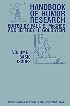 Hardcover Handbook of Humor Research: Volume 1: Basic Issues Book