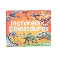 Explorando o mundo: Incríveis dinossauros 8595033242 Book Cover