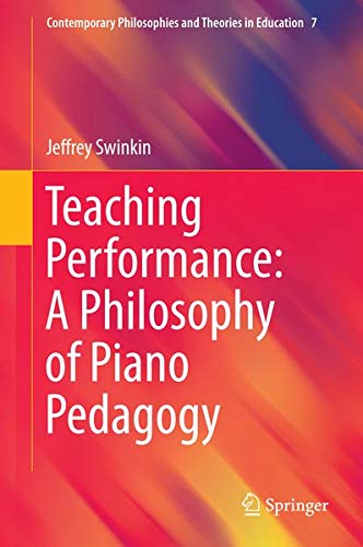Buy Teaching Performance: A Philosophy of Piano Pedagogy — BookShops.in