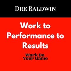Page de couverture de Work to Performance to Results