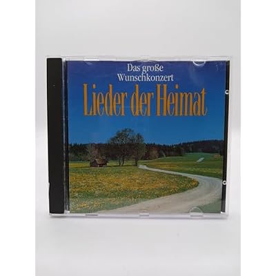 Das gro&szlig;e Wunschkonzert - Lieder der Heimat 2