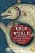 A Cultural History of the North Sea and the Transformation of Europe The Edge of the World (Hardback) - Common