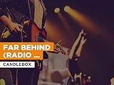 radiofarmaci  Far Behind (Radio Version) nello stile di Candlebox