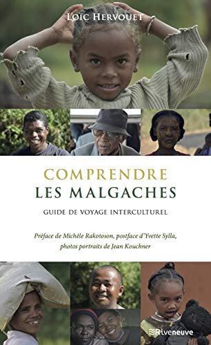 Télécharger Comprendre les Malgaches: Guide de voyage interculturel (Guide interculturel) livre En ligne