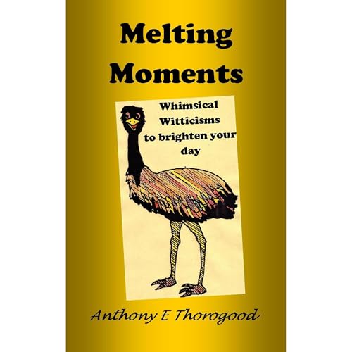 Melting Moments - Anthony E Thorogood episode artwork