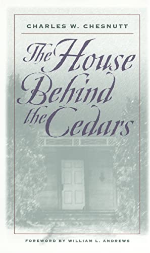 The House Behind the Cedars: A Novel (Brown Thrasher Books)
