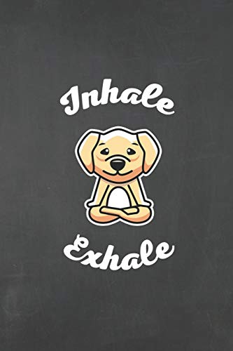 Inhale Exhale: Unique Squared Paper Notebook Labrador Gifts for Dog & Yoga Lovers, Funny Dog Yoga Themed Gifts, Dog Notebook For Kids Mom and Dad | 6x9 Notebook Journal - 110 Blank Squared Paper image 3