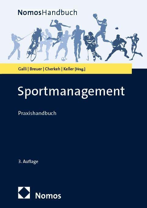 Sportmanagement: Praxishandbuch (NomosHandbuch | NomosHandbook)