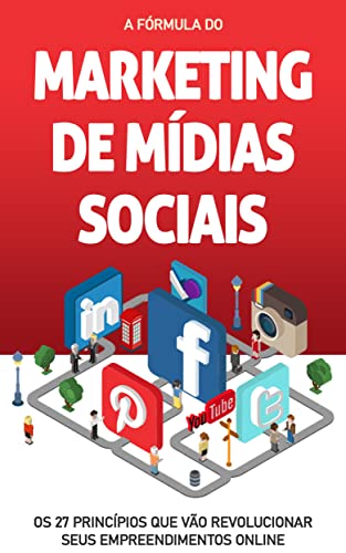 MARKETING NAS MÍDIAS SOCIAIS: 27 Princípios de marketing de mídia...