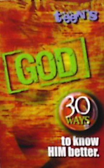 Paperback GOD > 30 Ways to Know HIM Better (teens) Book
