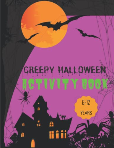 Creepy Halloween English Activity Book for Kids 6-12 years: Paperback | Activities for kids | Coloring | Mazes | Word Puzzles | Maths | Activity Book |Halloween book | English activities