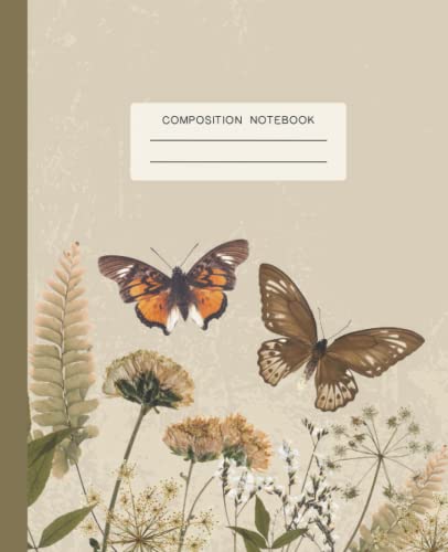 Composition Notebook College Ruled: Vintage Aesthetic Butterfly Botanical Dried Flower Journal (Beige)