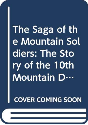 The Saga of the Mountain Soldiers