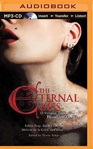 The Eternal Kiss: 13 Vampire Tales of Blood and... 1501279742 Book Cover