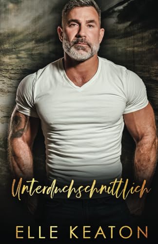 Unterdurchschnittlich (Zurückeroberte Herzen, Band 2)
