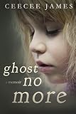 Ghost No More: a memoir