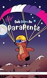  Help ! Suis Accro Au Parapente: Livre relié. Enfant 8 à 12 ans. Roman humour avec thèmes d\'animaux, de montagne et d\'amitié.
