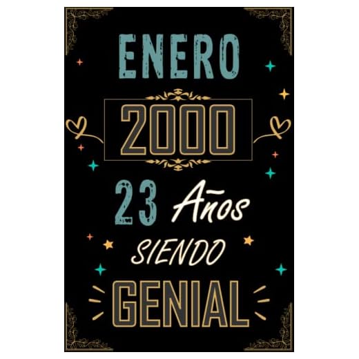 CUADERNO, ENERO 2000 23 AÑOS SIENDO GENIAL: Regalo de 23 cumpleaños para mujeres y hombres, ideas de 23 cumpleaños... un cumpleaños... divertido, ... regalo de 23 cumpleaños para él/ella.