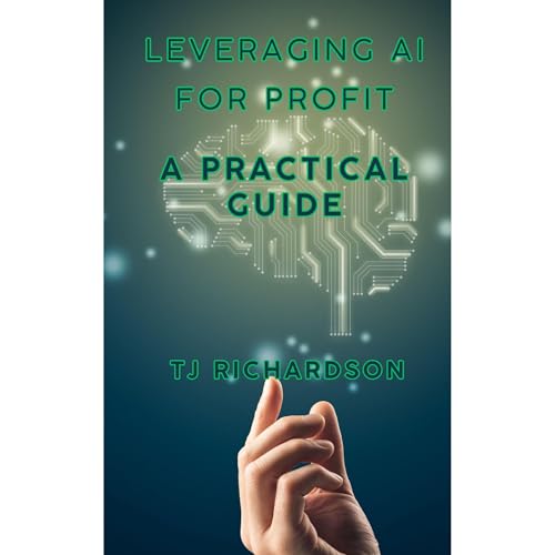 Leveraging AI for Profit [Written by T.J. Richardson] episode artwork
