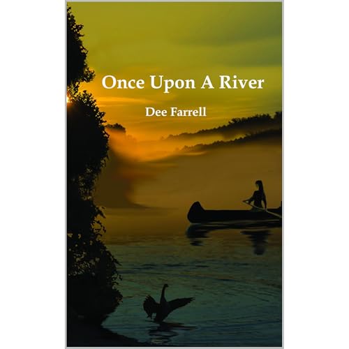 Once Upon A River by Dee Farrell episode artwork
