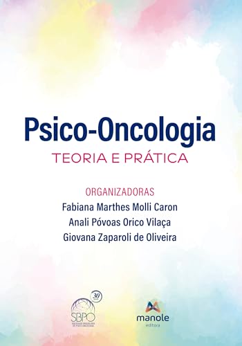 Psico-oncologia: Teoria e prática