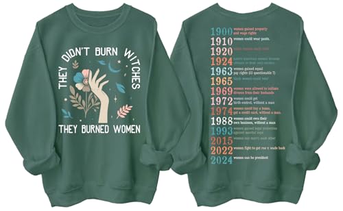 They Didn't Burn Witches They Burned Women Sweatshirt Hoodie Unisex Women Feminism Feminist Witch Sweatshirt Shirt