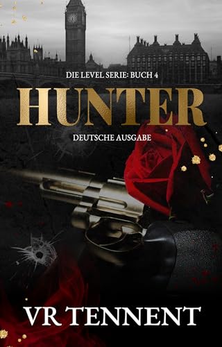 Hunter: Die Level Serie: Buch 4; Deutsche Ausgabe.