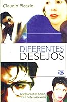 Diferentes Desejos: Adolescentes Homo, Bi e Heterossexuais 8586755095 Book Cover